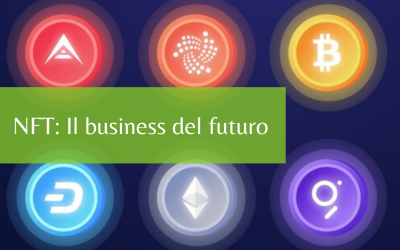 NFT: il business del futuro.